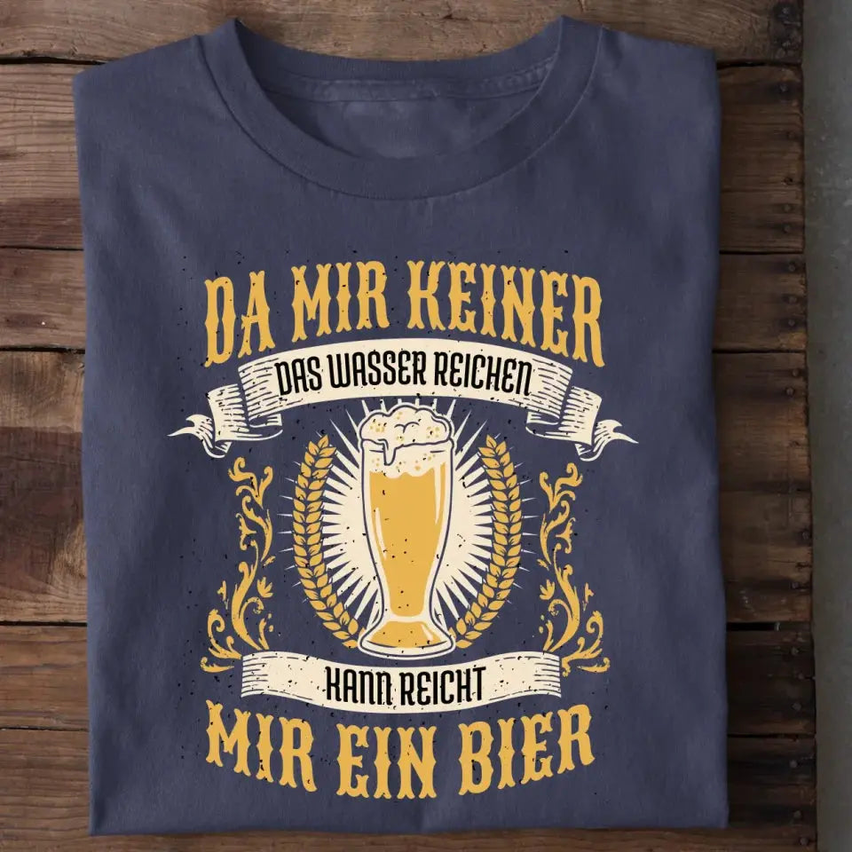 Reicht mir Bier T-Shirt