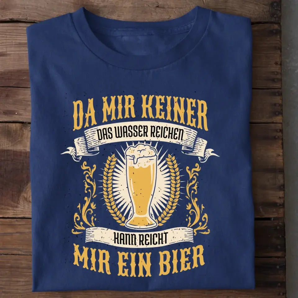 Reicht mir Bier T-Shirt