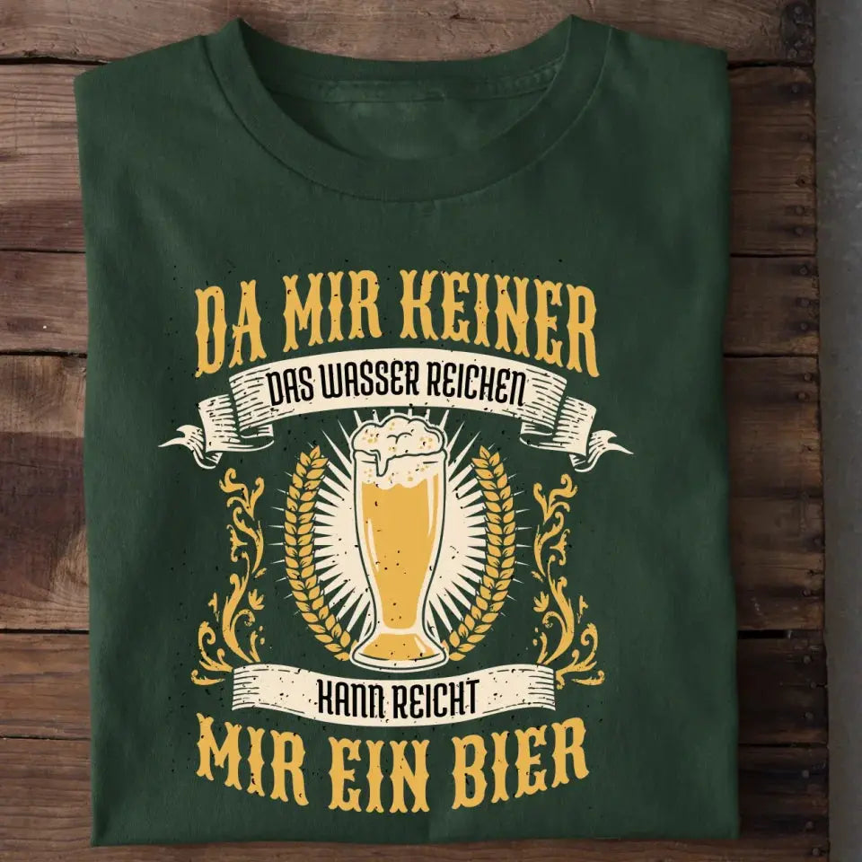 Reicht mir Bier T-Shirt