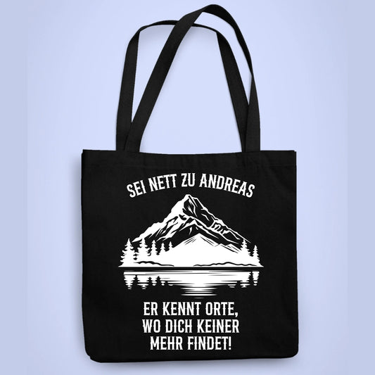 Personalisierbare Tasche Sei Nett Zu...Berge