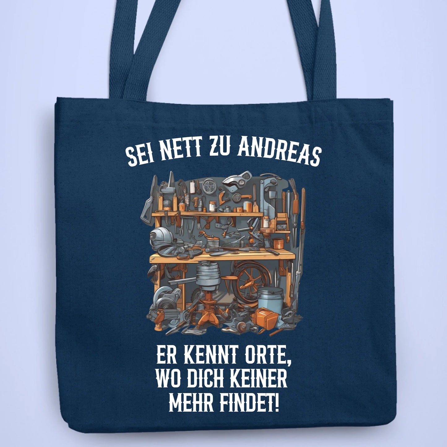 Personalisierbare Tasche Sei Nett Zu...Werkstatt
