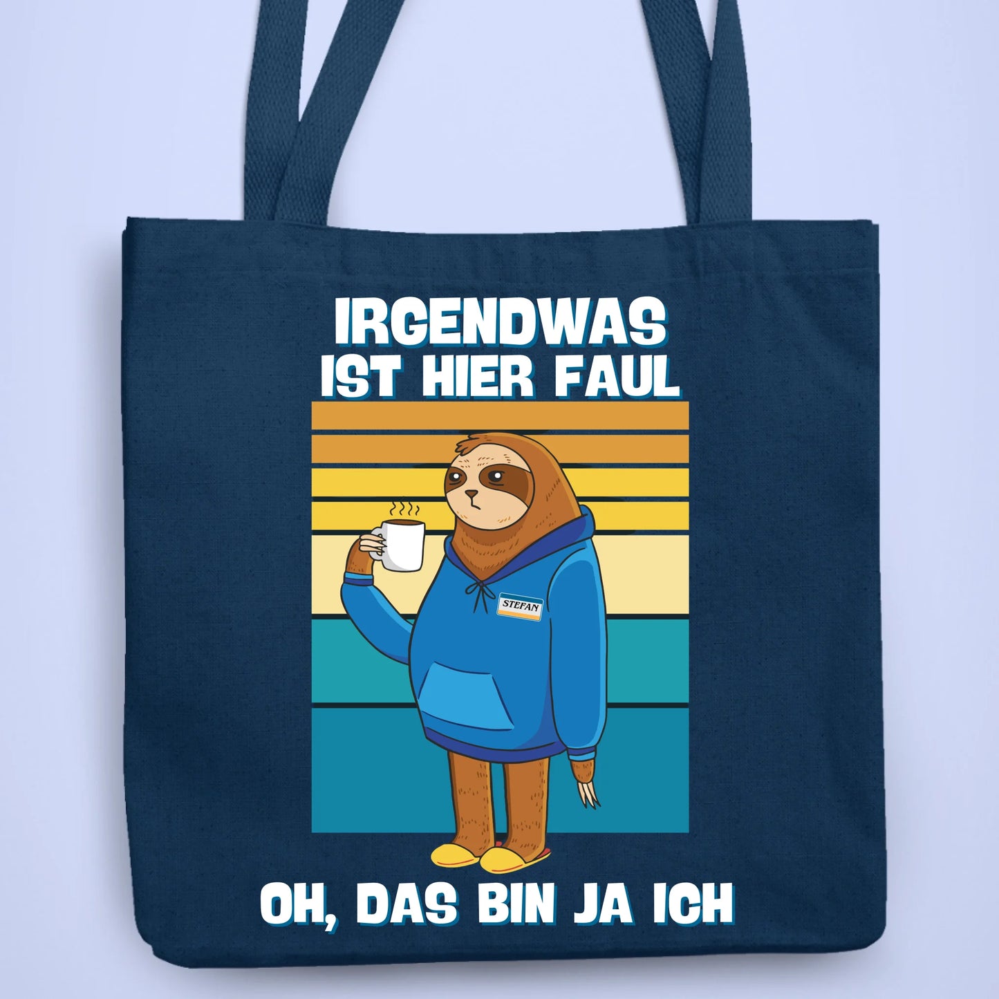 Personalisierbare Tasche Ist hier Faul