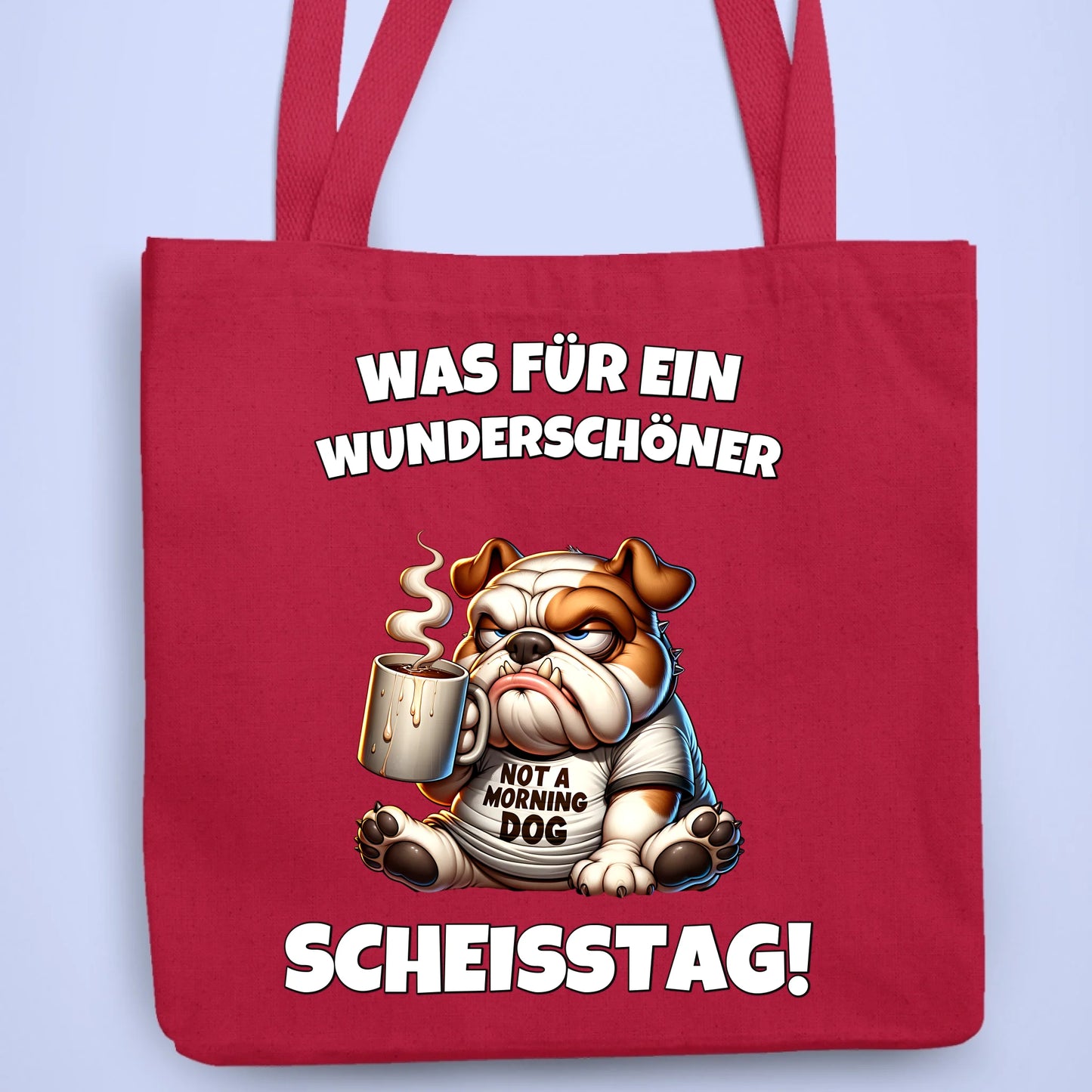 Tasche Wunderschöner Scheisstag Kaffee