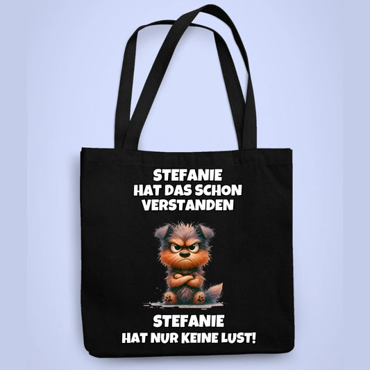 Personalisierbare Tasche Verstanden nur keine Lust