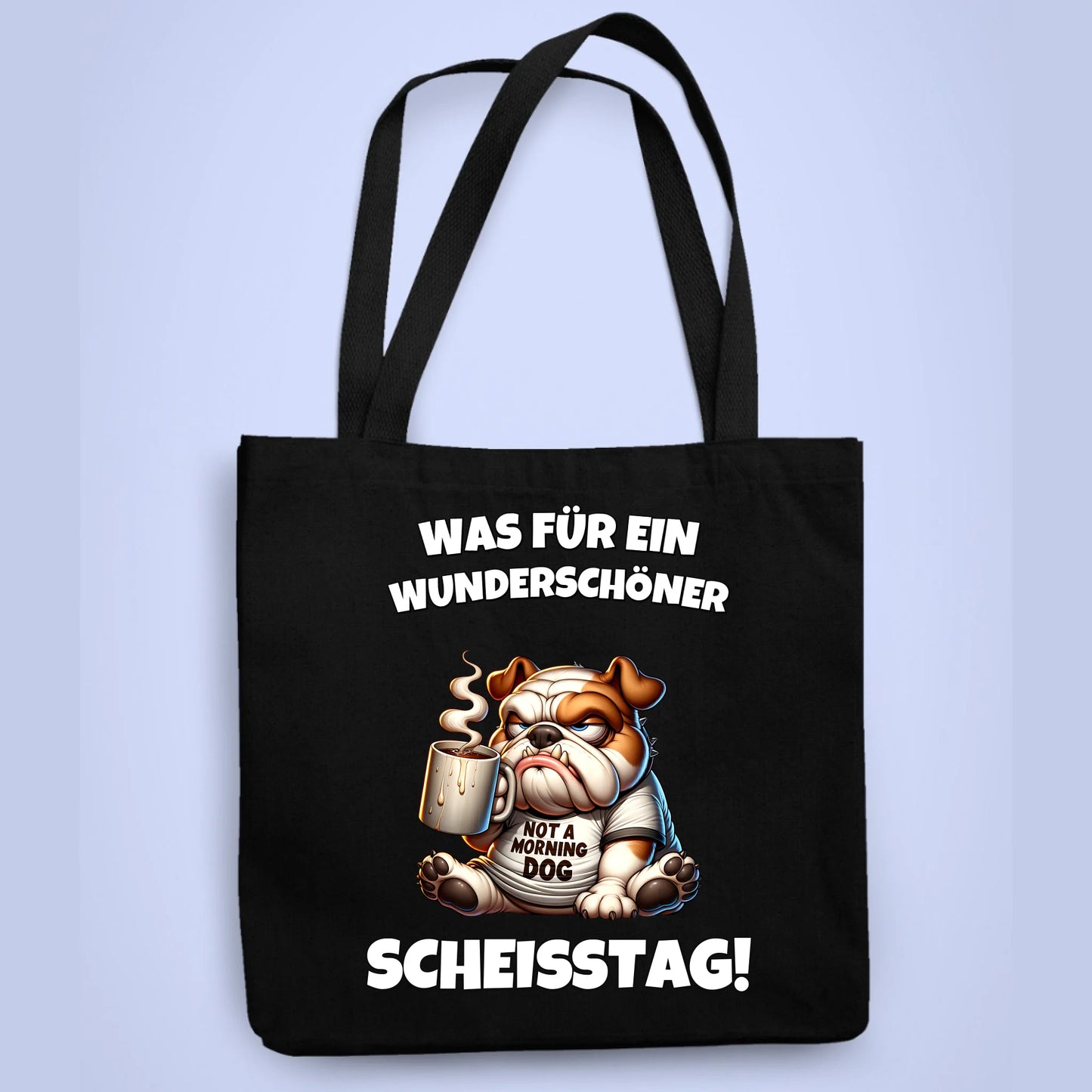 Tasche Wunderschöner Scheisstag Kaffee