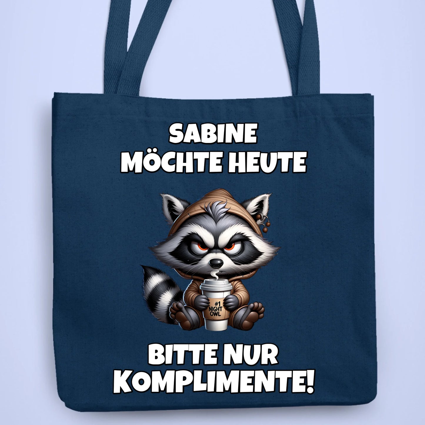 Personalisierbare Tasche Heute nur Komplimente Kaffee