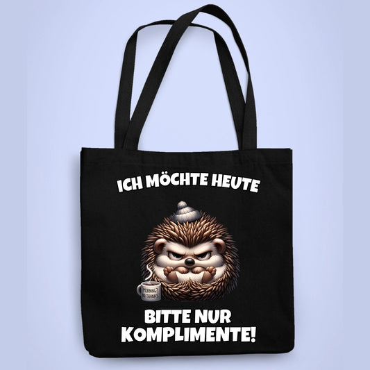 Tasche Heute Nur Komplimente Kaffee