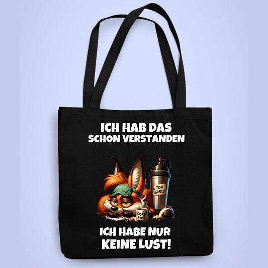 Tasche Verstanden nur keine Lust Kaffee