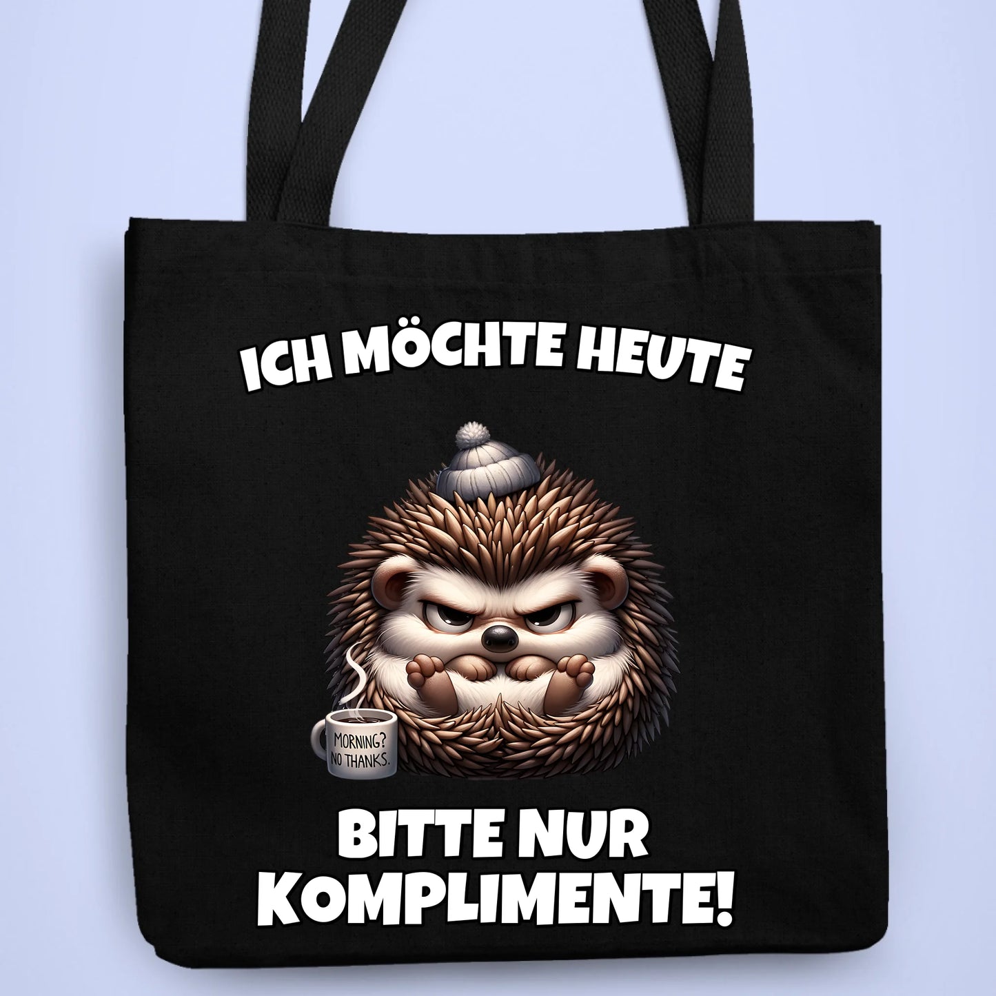 Tasche Heute Nur Komplimente Kaffee