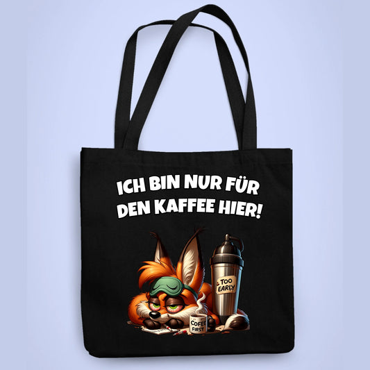 Tasche Nur für Kaffee hier Kaffee